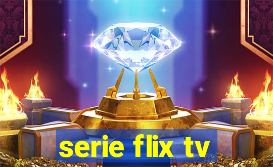 serie flix tv